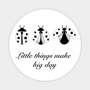 Hand drawn Ladybugs with quote Magnet